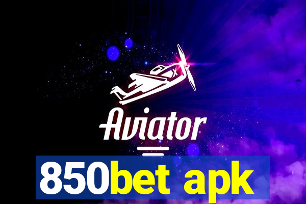 850bet apk